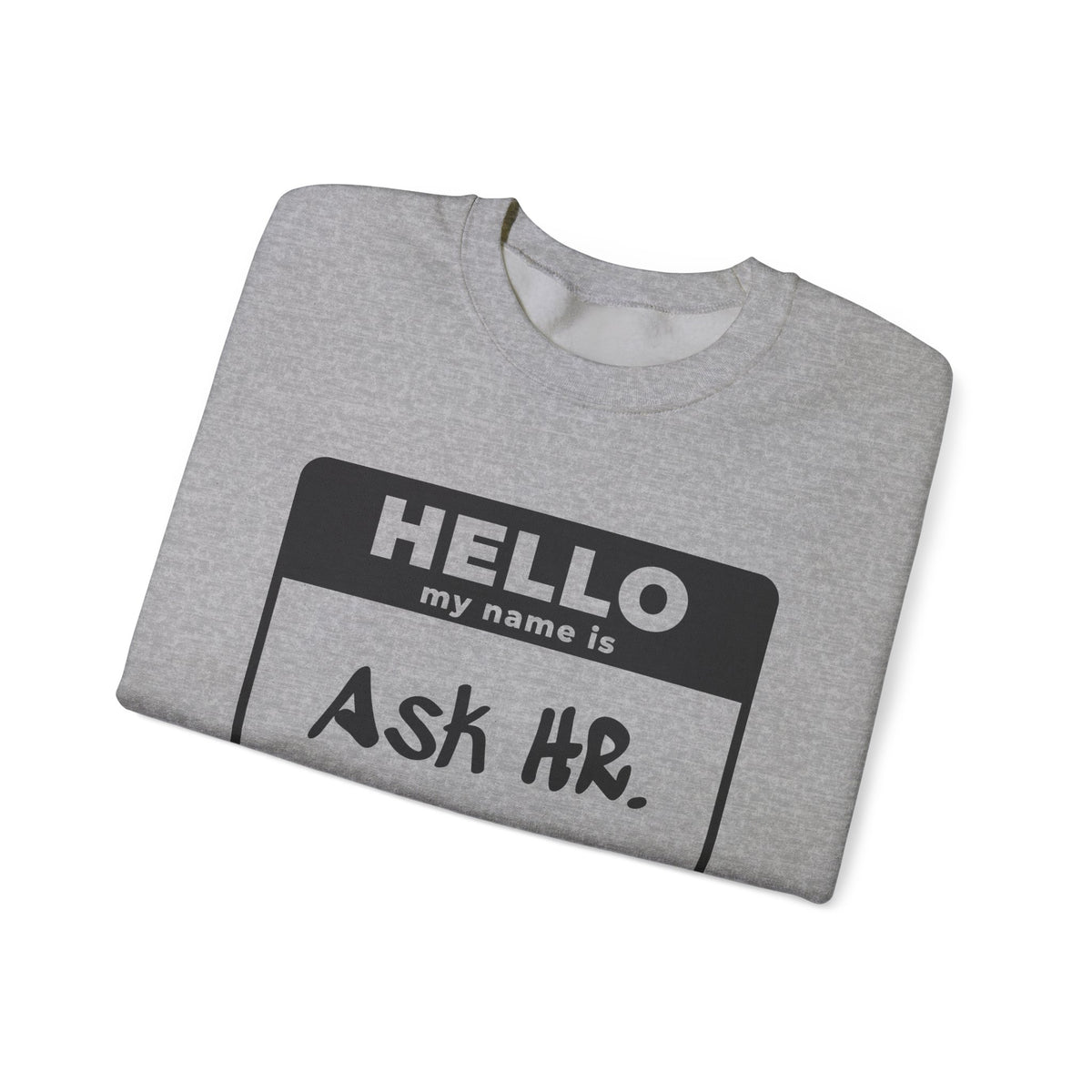 HR Knows Me by Name Crewneck Sweatshirt (Light)