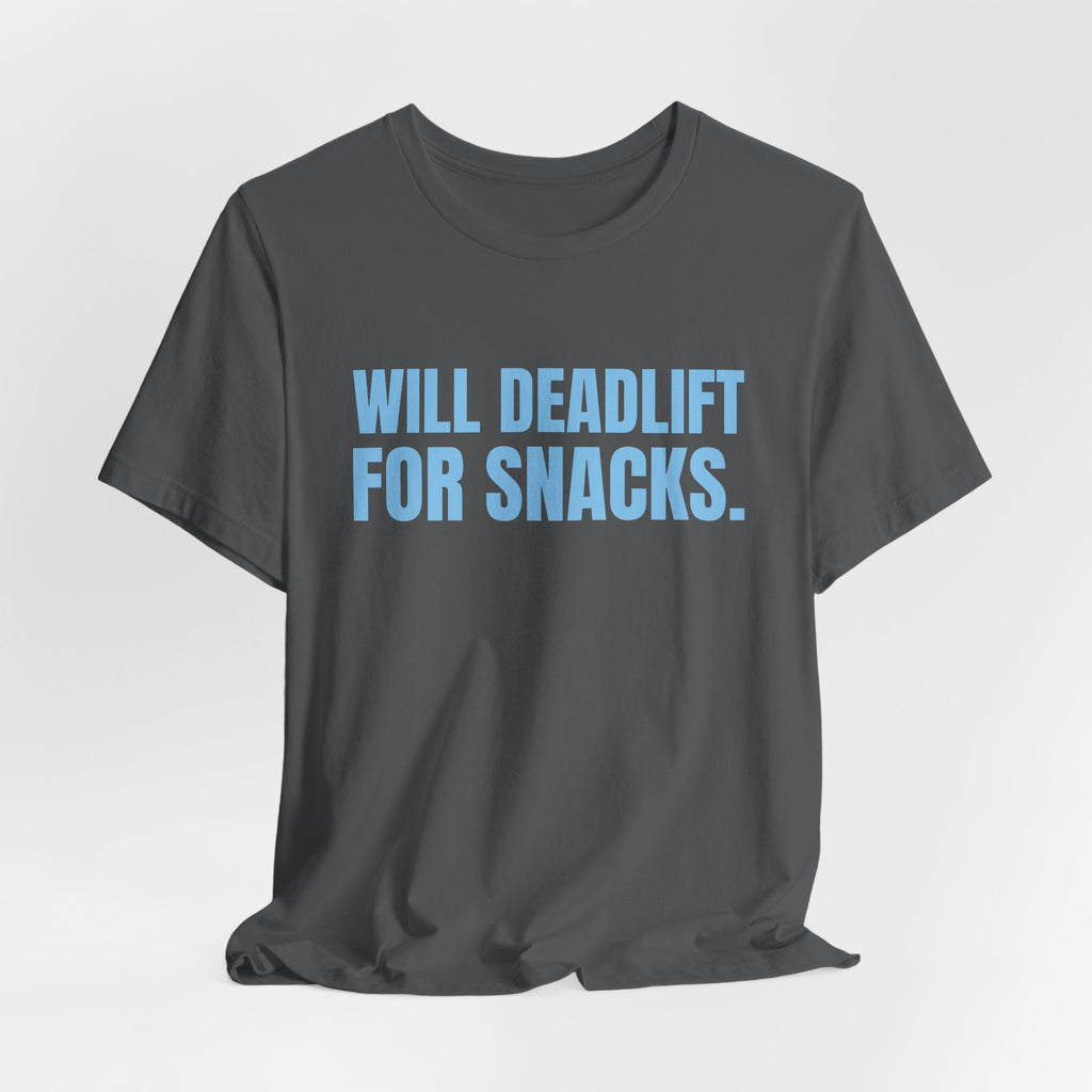 Will Deadlift for Snacks Tee (Sky Blue Ink)