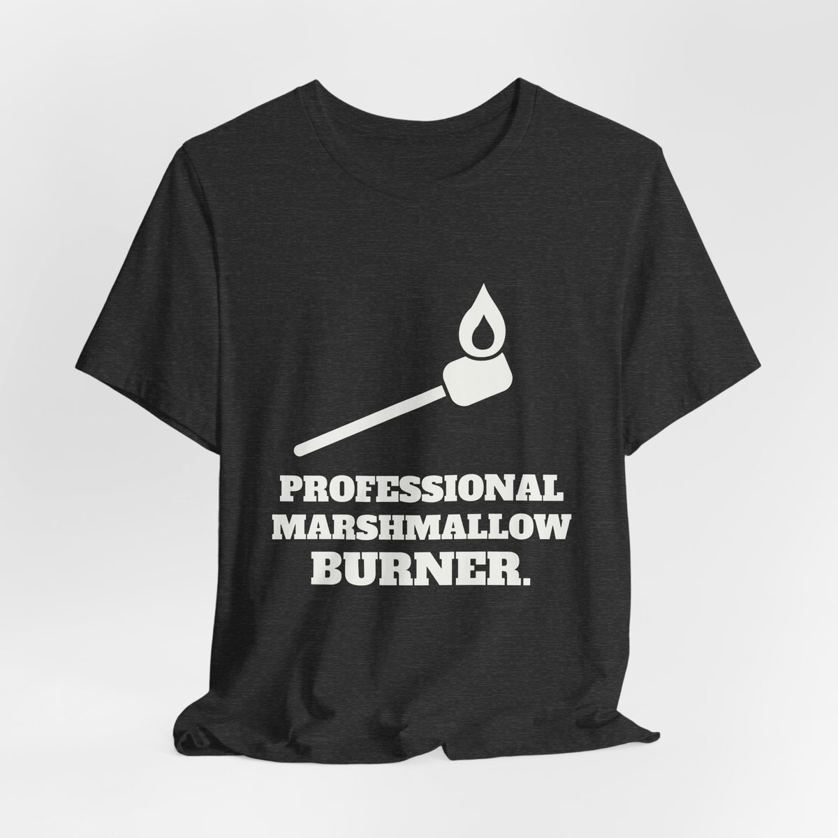 Professional Marshmallow Burner Tee (Dark)