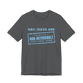 Dad Jokes Are Non-Refundable Tee (Sky Blue Ink)