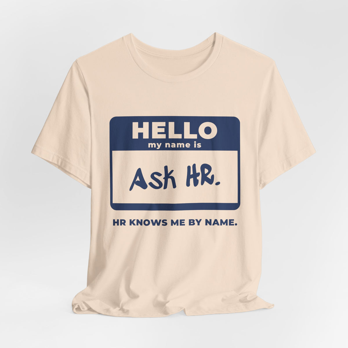 HR Knows Me by Name Tee (Navy Blue Ink)