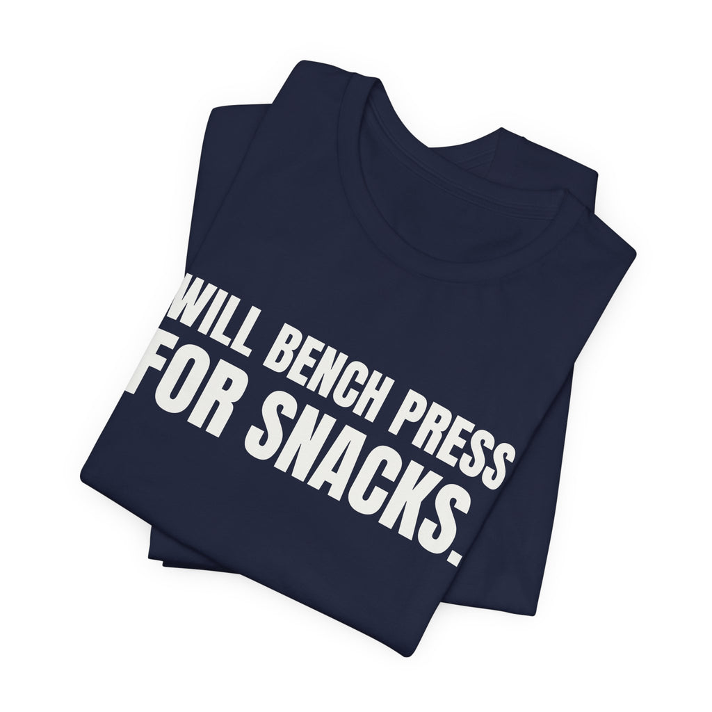 Will Bench Press for Snacks Tee (Dark)