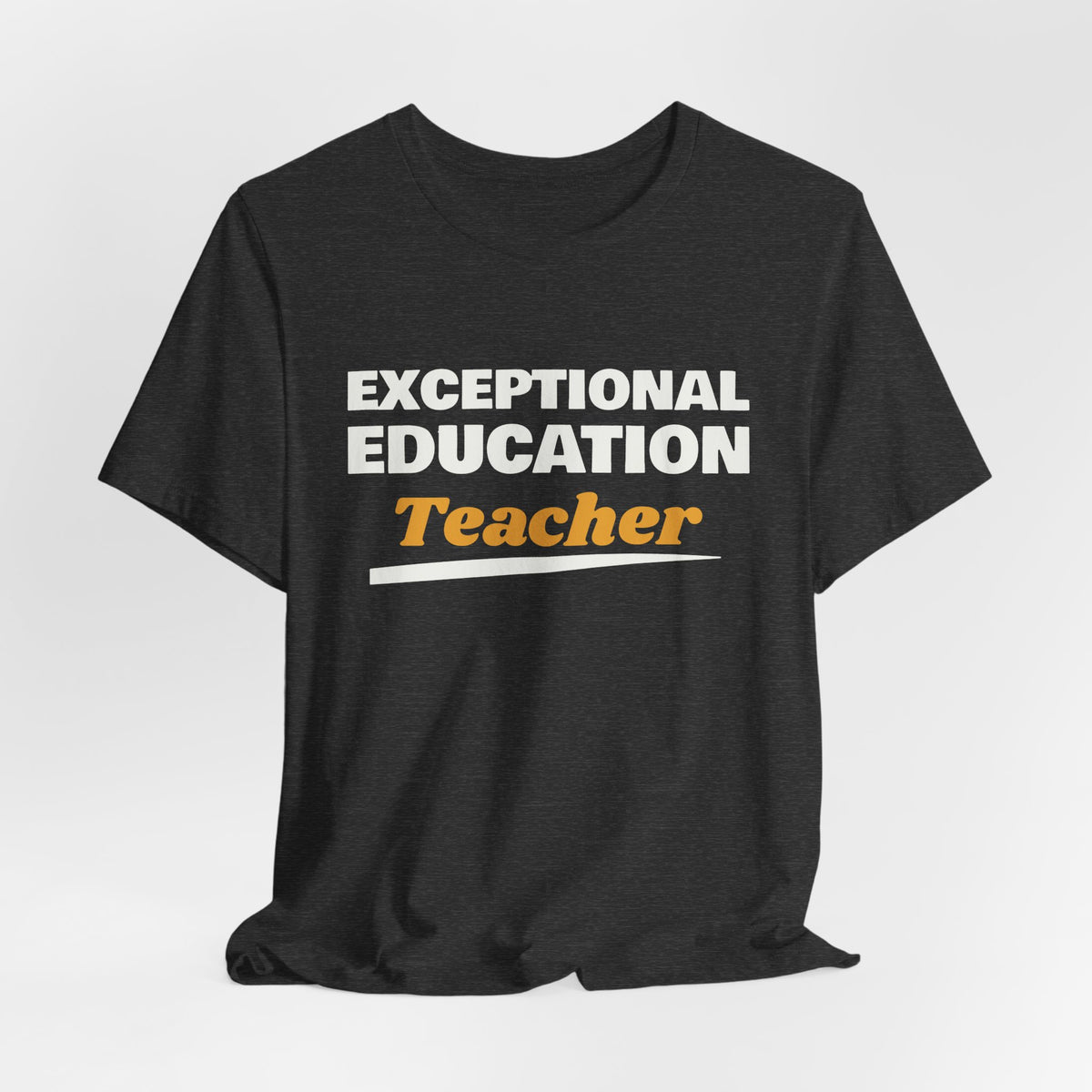 Exceptional Education Teacher Tee (Dark)