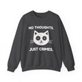 No Thoughts. Just Crimes. Crewneck Sweatshirt (Dark)