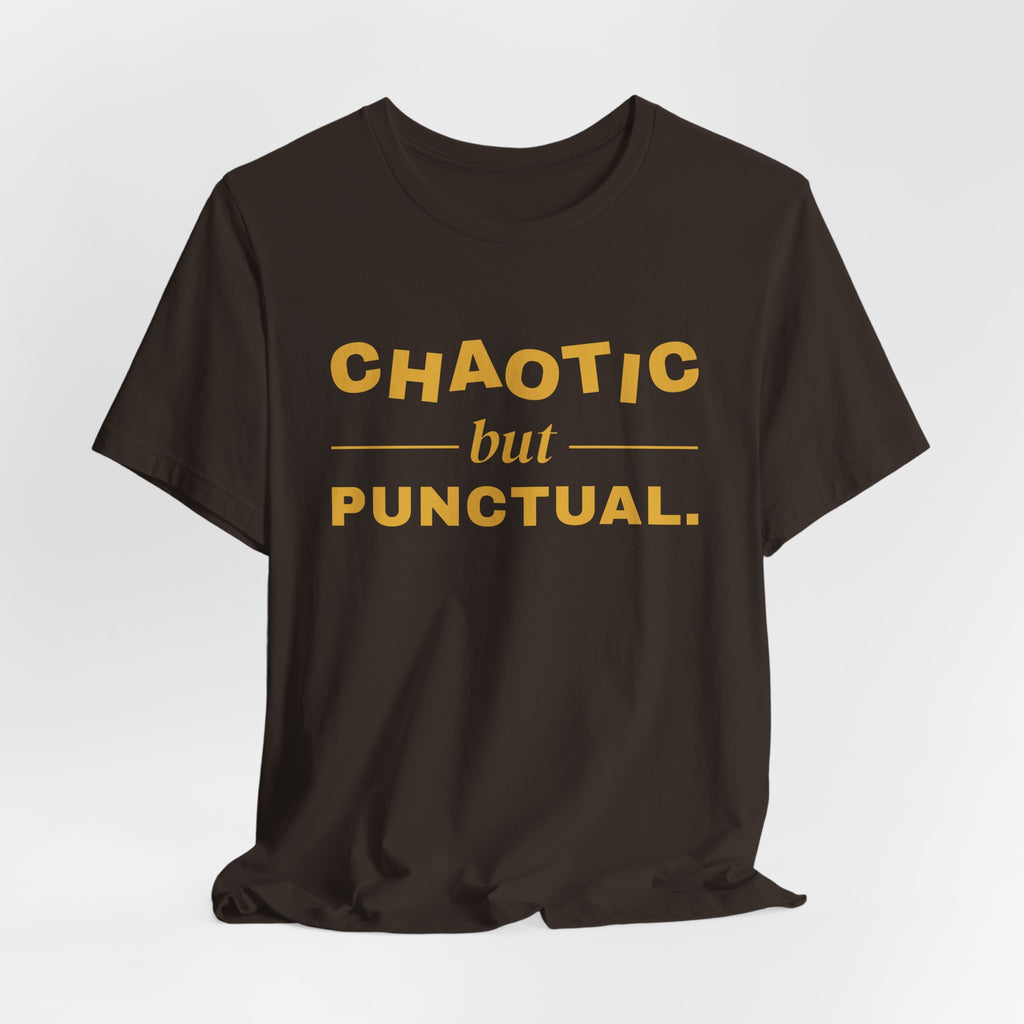 Chaotic but Punctual Tee (Gold Ink)