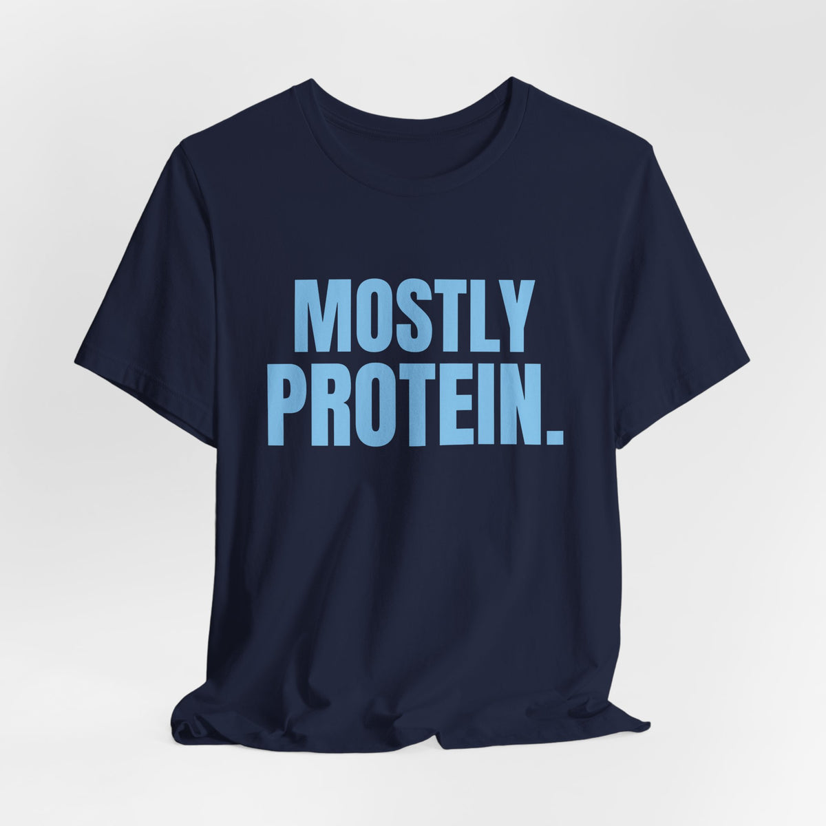 Mostly Protein Tee (Sky Blue Ink)