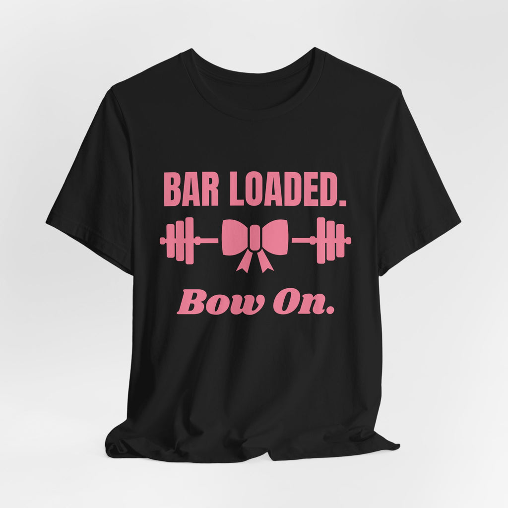 Bar Loaded. Bow On Tee (Rose Pink)