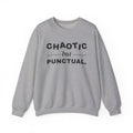Chaotic but Punctual Crewneck Sweatshirt (Light)