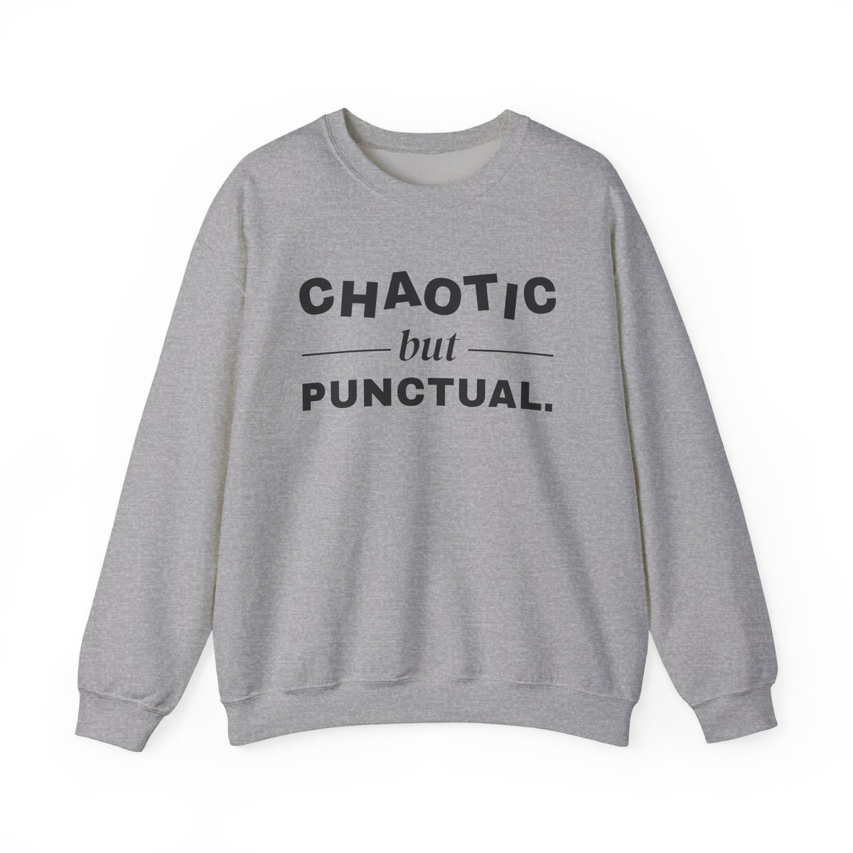 Chaotic but Punctual Crewneck Sweatshirt (Light)