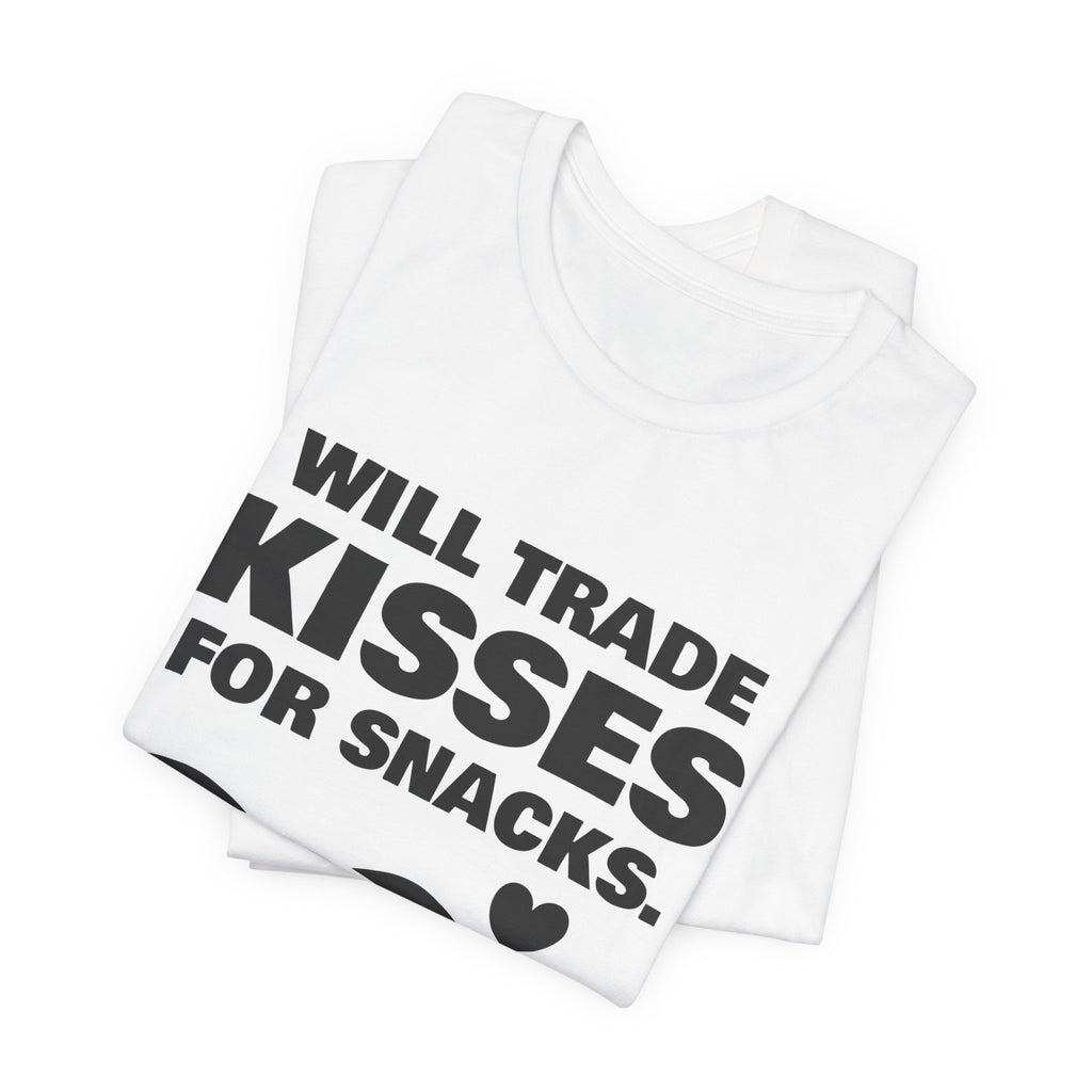 Will Trade Kisses for Snacks Tee (Light)