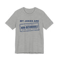 My Jokes Are Non-Refundable Tee (Navy Blue Ink)