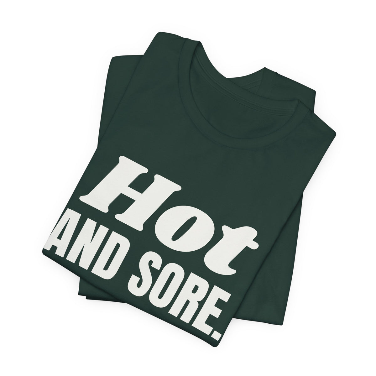 Hot and Sore Tee (Dark)
