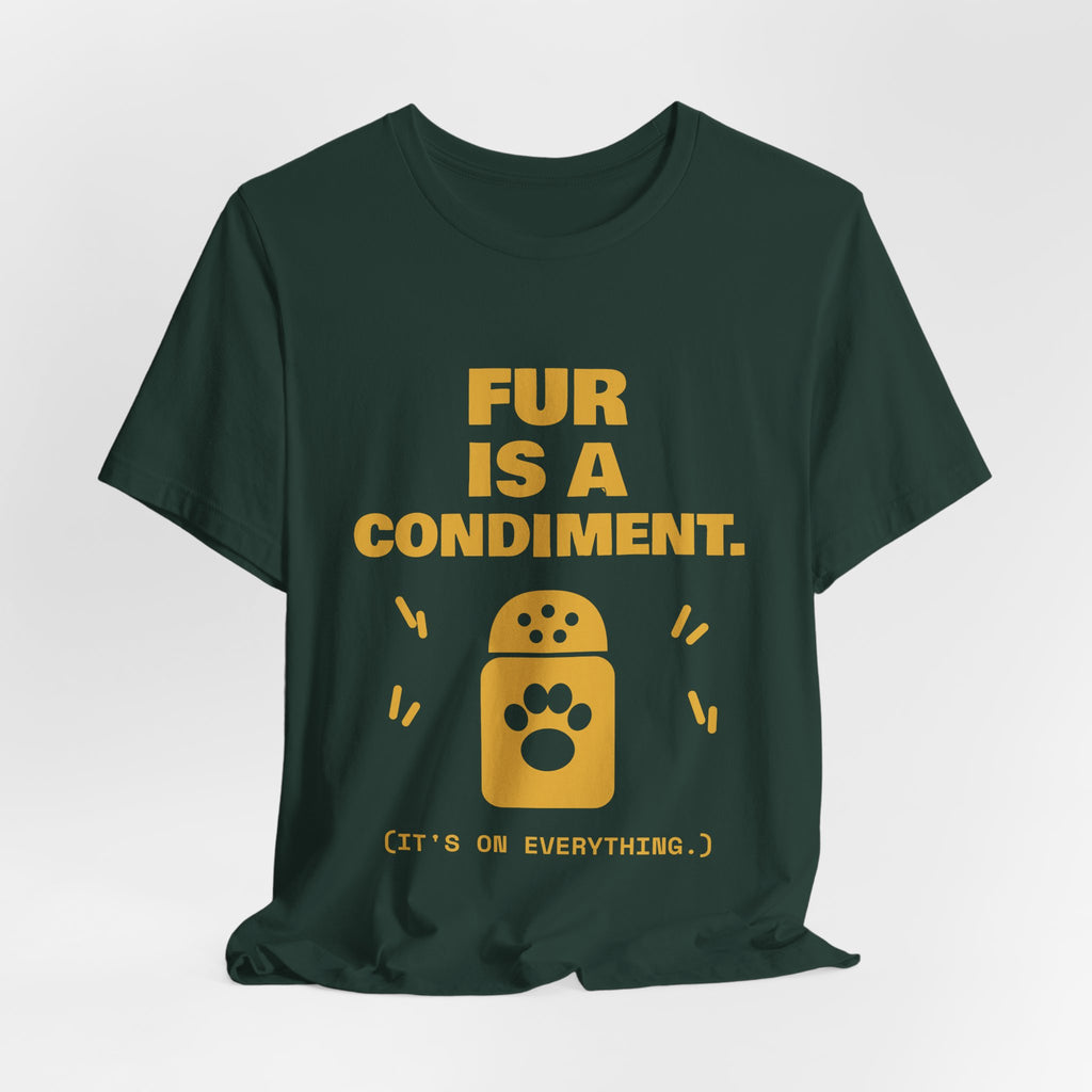 Fur Is a Condiment Tee (Gold)