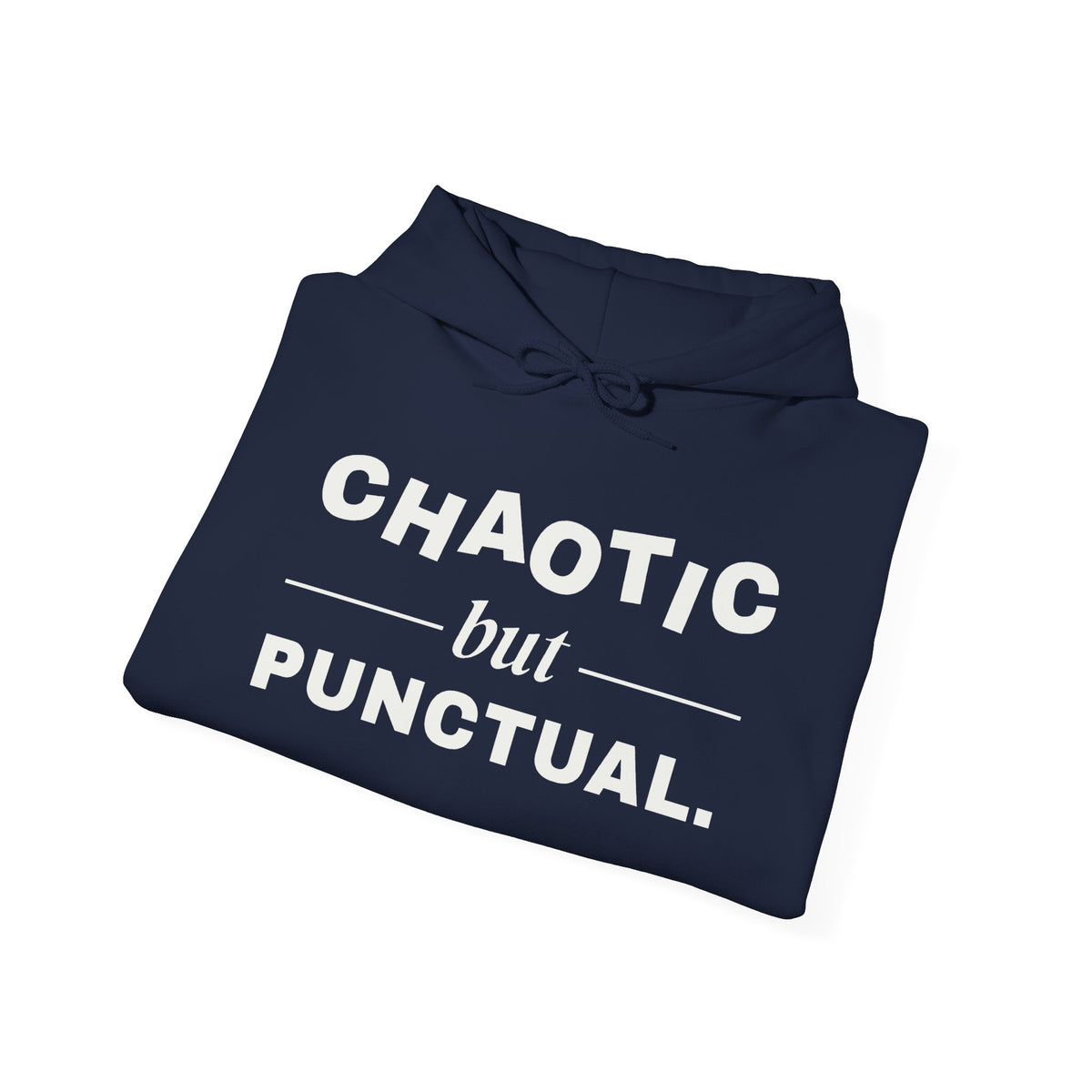 Chaotic but Punctual Hoodie (Dark)