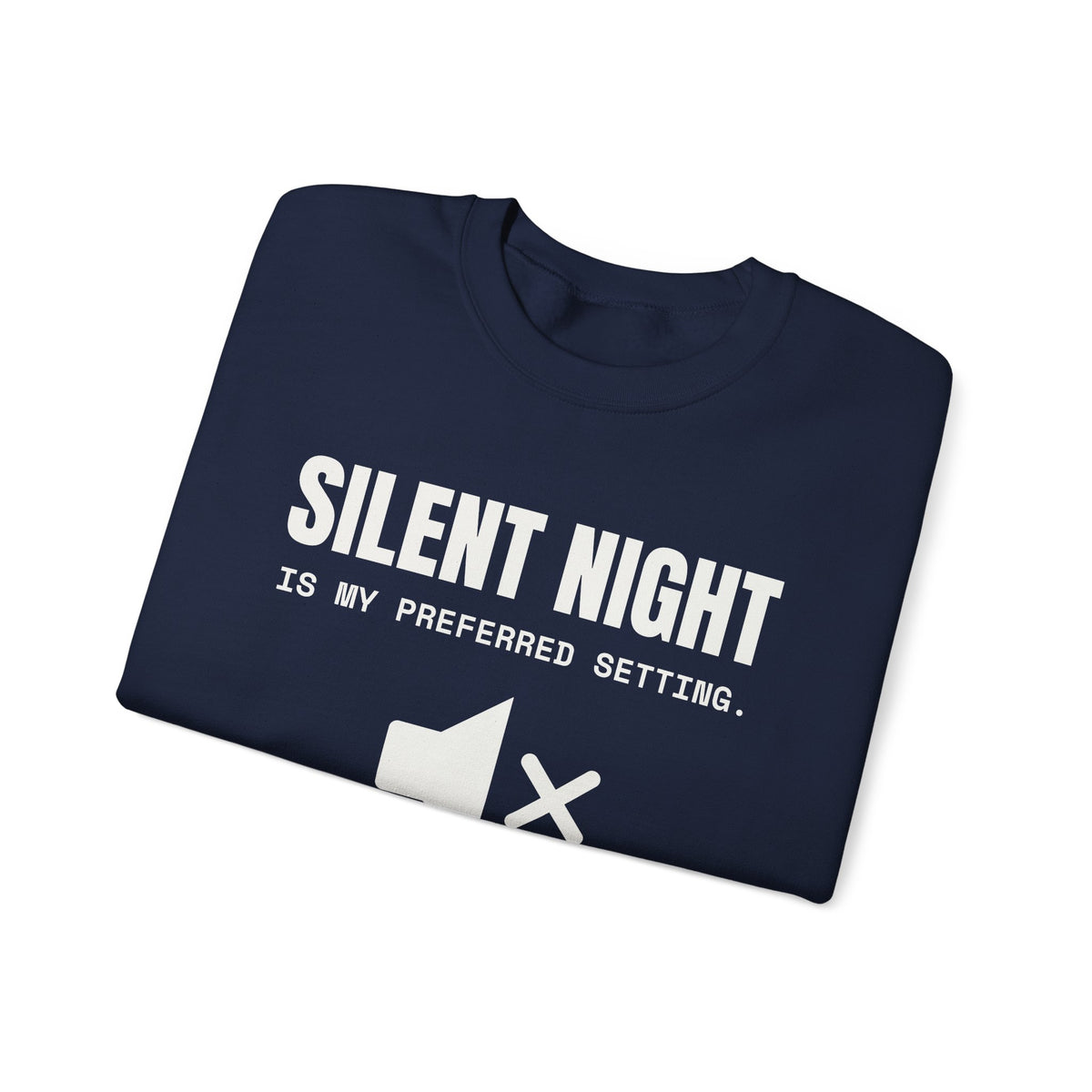 Silent Night Is My Preferred Setting Crewneck Sweatshirt (Dark)