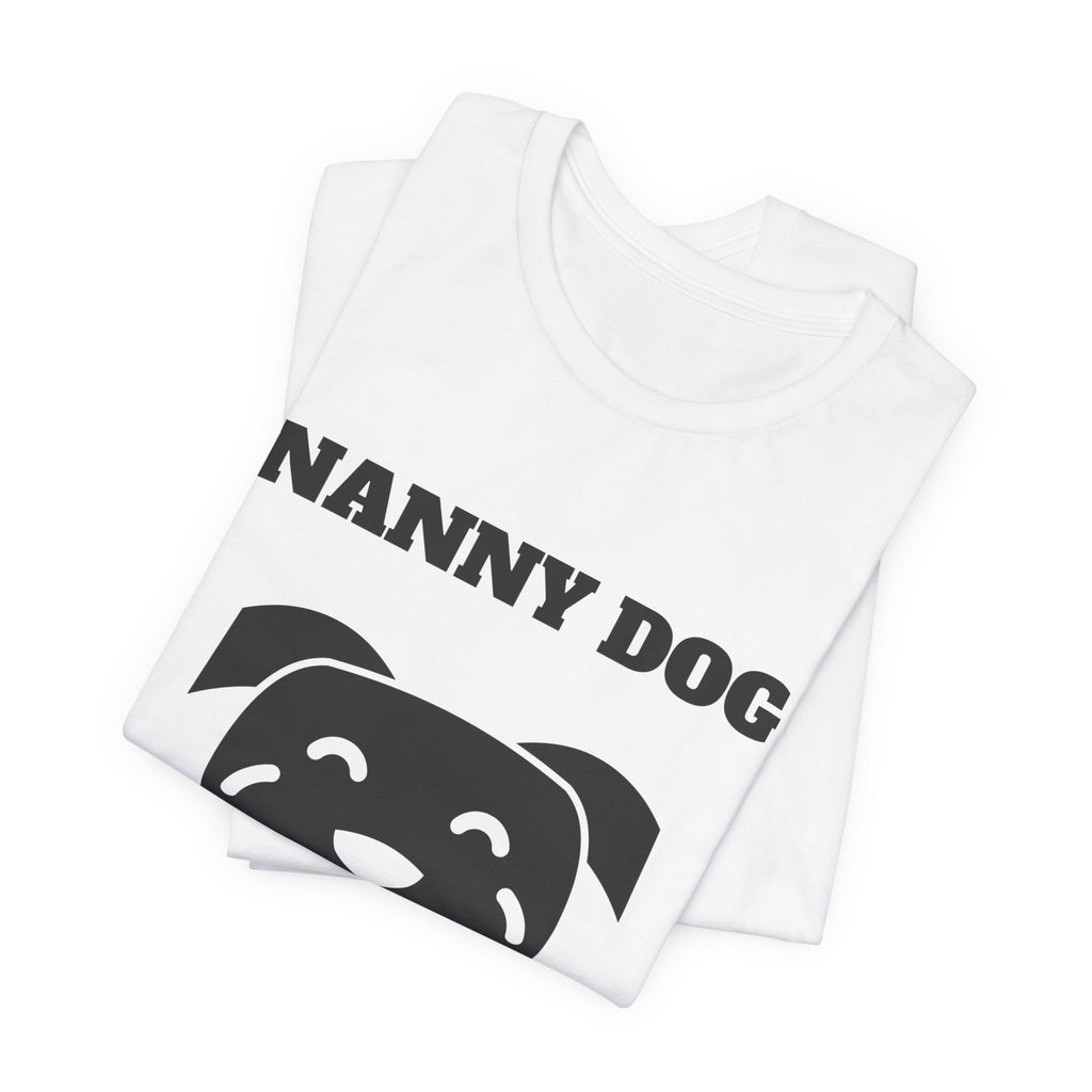 Nanny Dog on Duty Tee (Light)