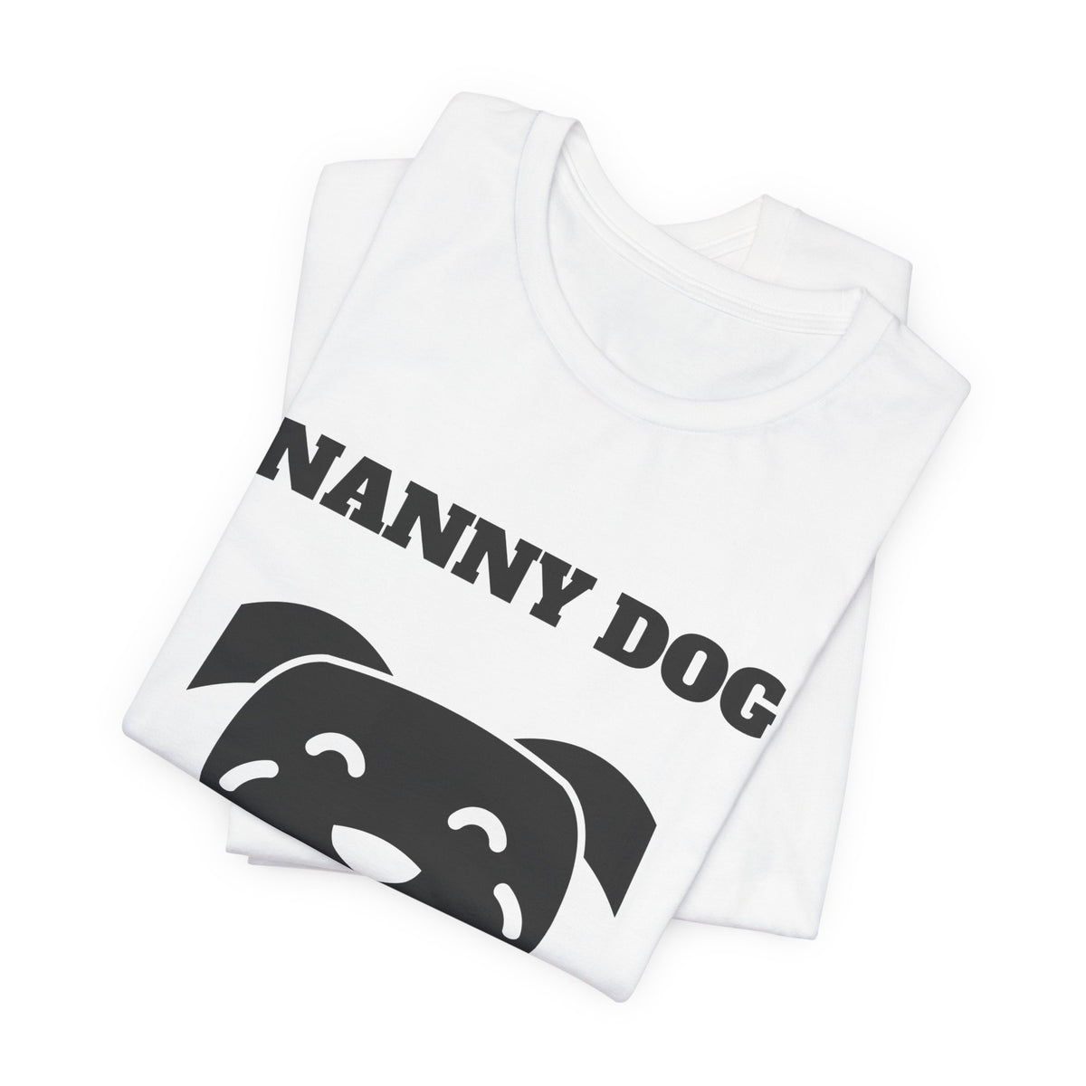 Nanny Dog on Duty Tee (Light)