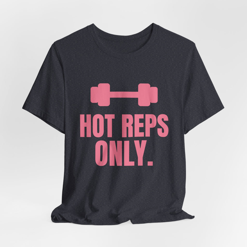 Hot Reps Only Tee (Rose Pink)