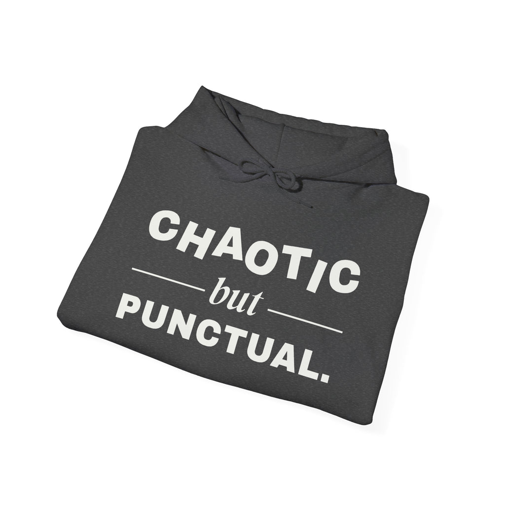 Chaotic but Punctual Hoodie (Dark)