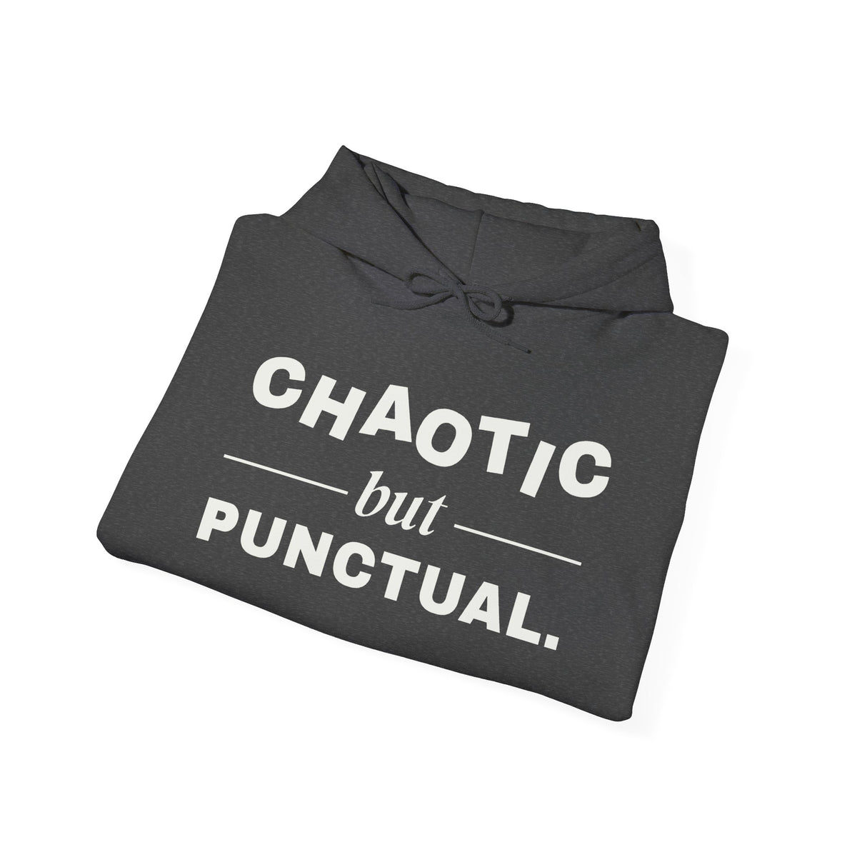 Chaotic but Punctual Hoodie (Dark)
