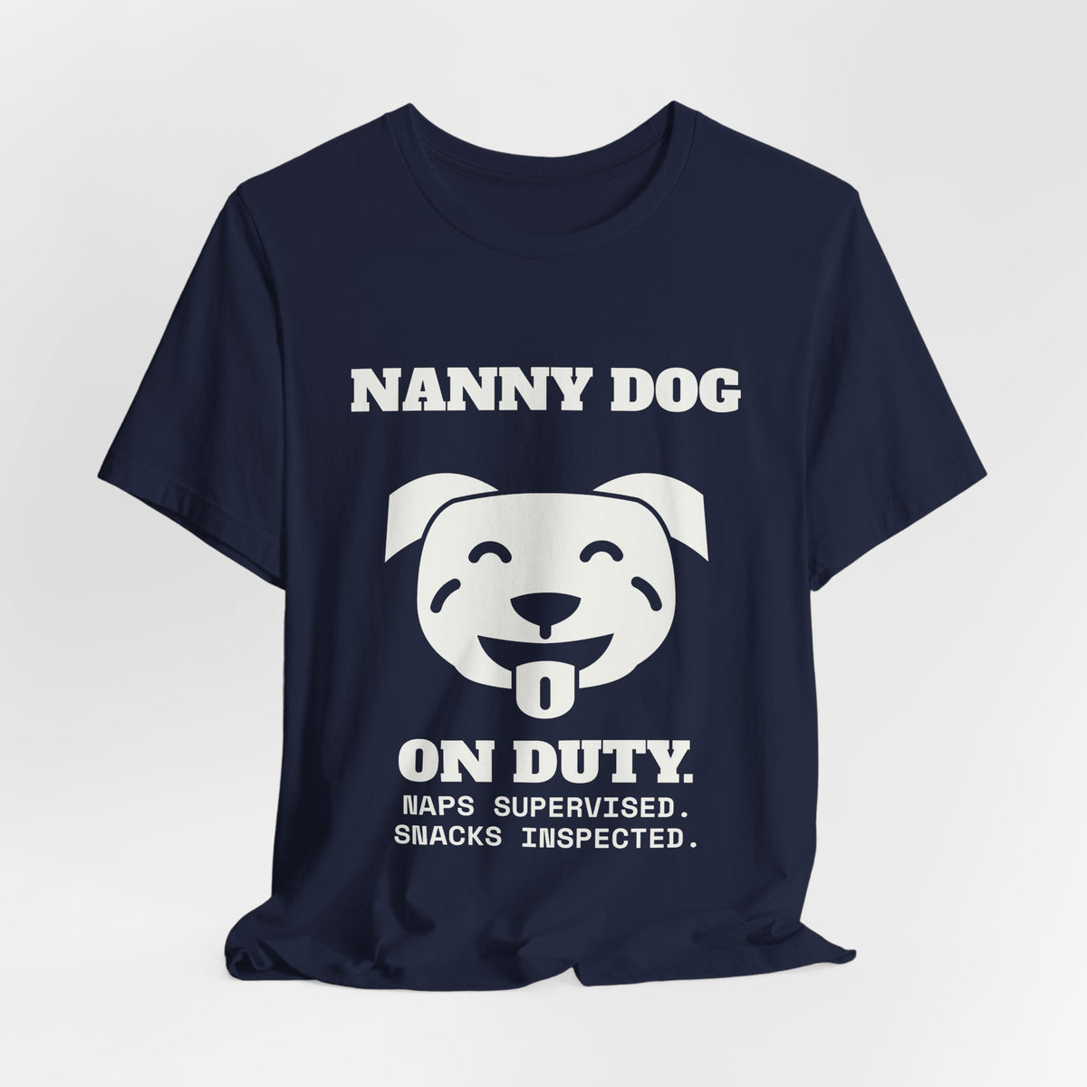 Nanny Dog on Duty Tee (Dark)
