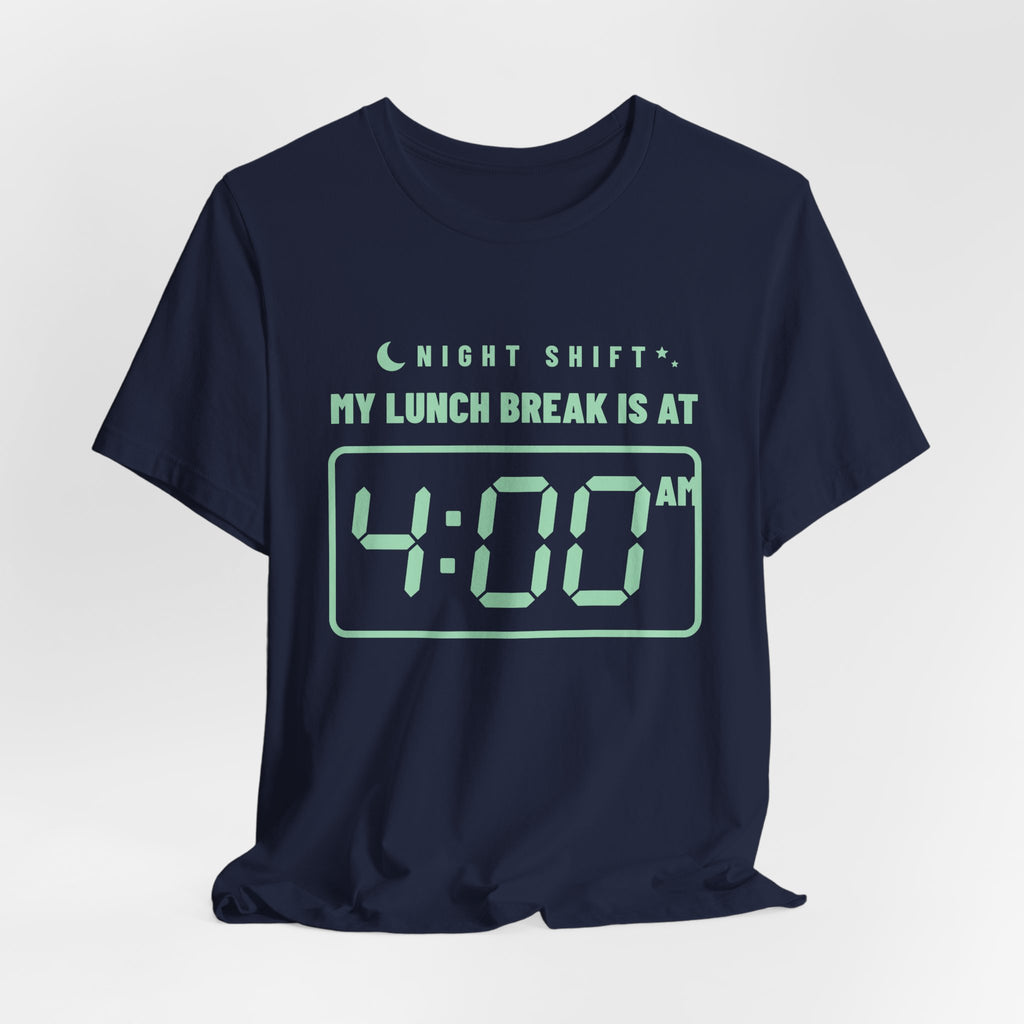 My Lunch Break Is at 4 AM Tee (Mint Green Ink)