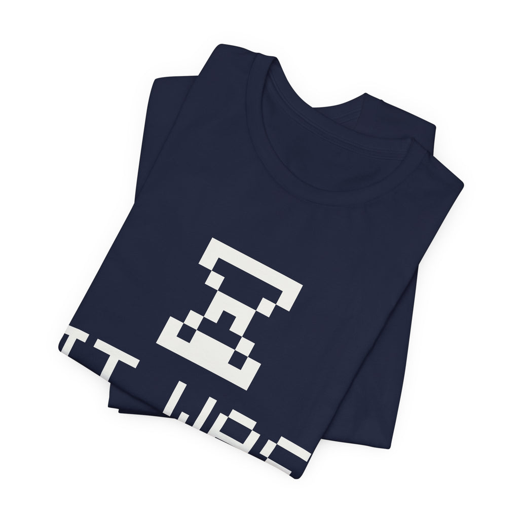 It Was the Lag Tee (Dark)
