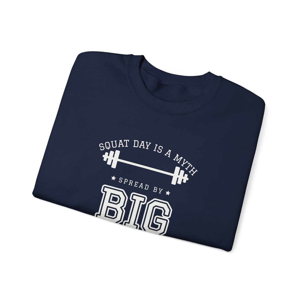 Squat Day Is a Myth Spread by Big Squat Crewneck Sweatshirt (Dark)