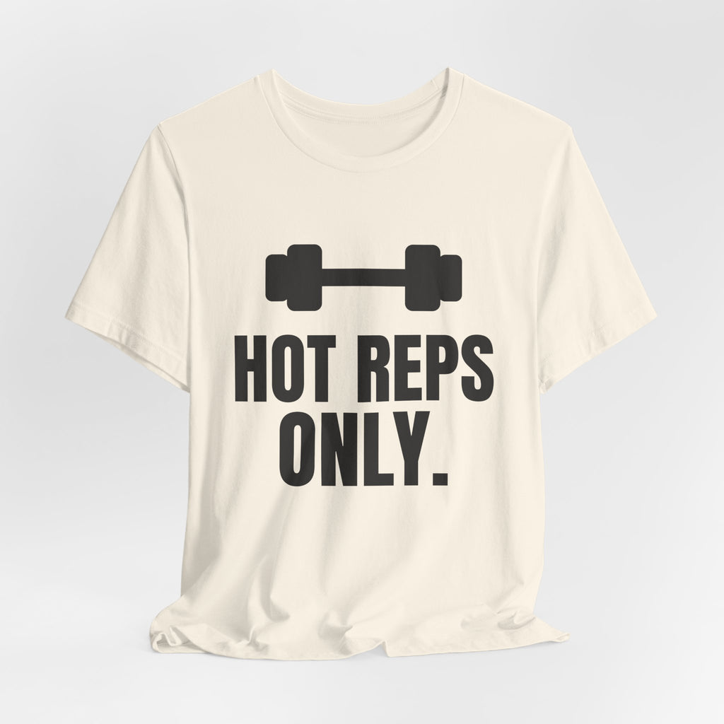 Hot Reps Only Tee (Light)