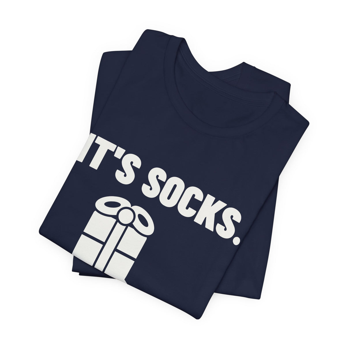 It's Socks I Can Tell Tee (Dark)