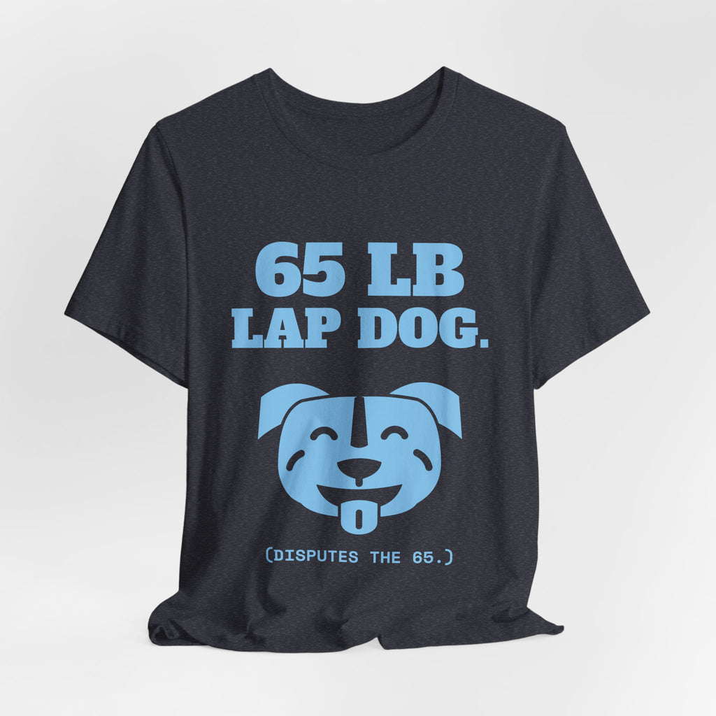 65 lb Lap Dog Tee (Sky Blue Ink)