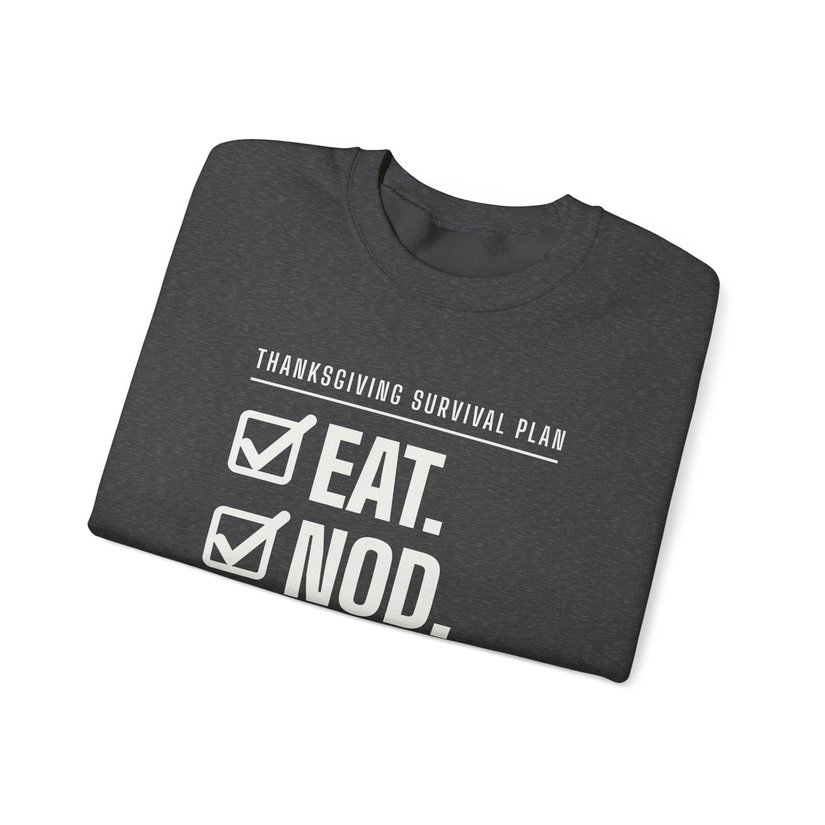 Eat. Nod. Leave. Crewneck Sweatshirt (Dark)