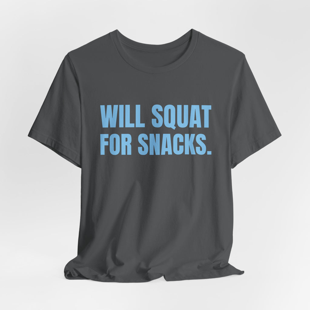 Will Squat for Snacks Tee (Sky Blue Ink)