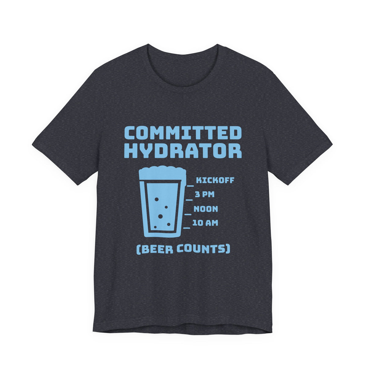 Committed Hydrator (Beer Counts) Tee (Sky Blue Ink)