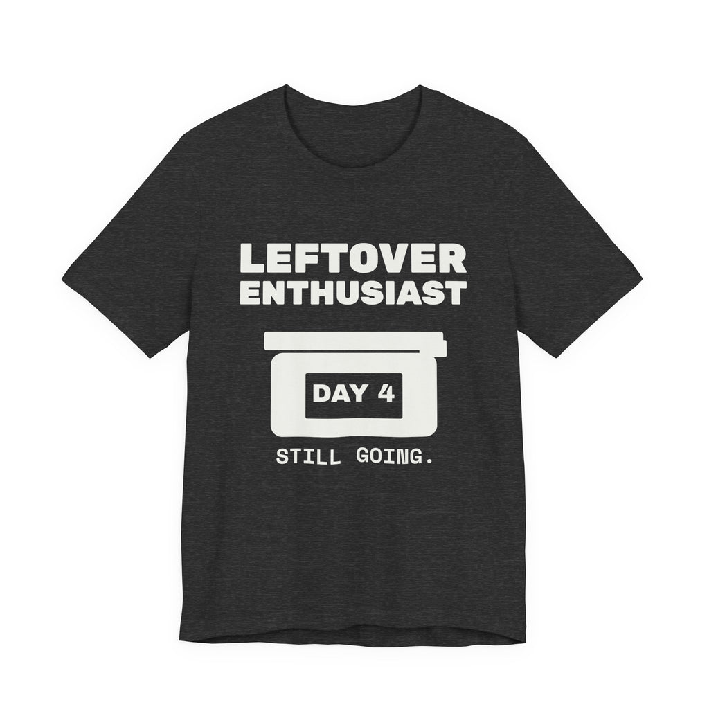 Leftover Enthusiast Tee (Dark)