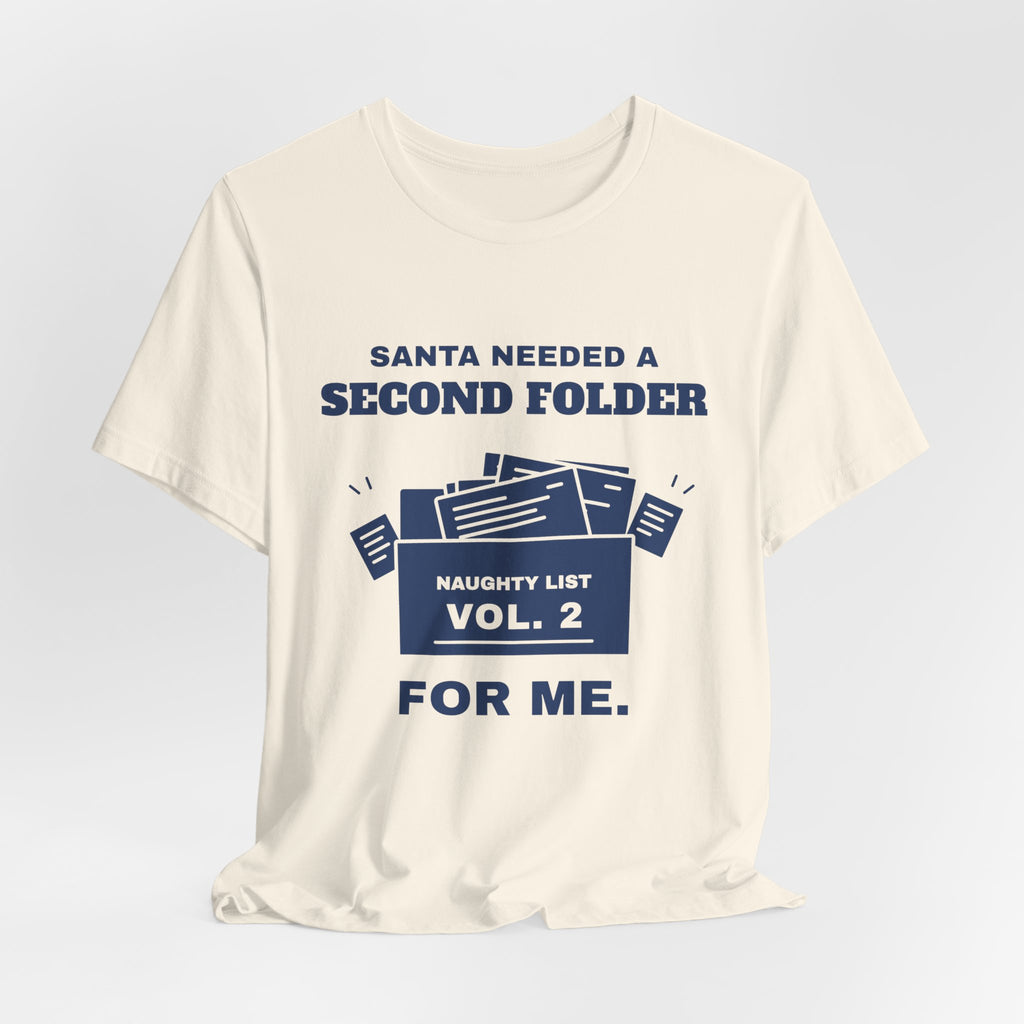 Santa Needed a Second Folder for Me Tee (Navy Blue Ink)