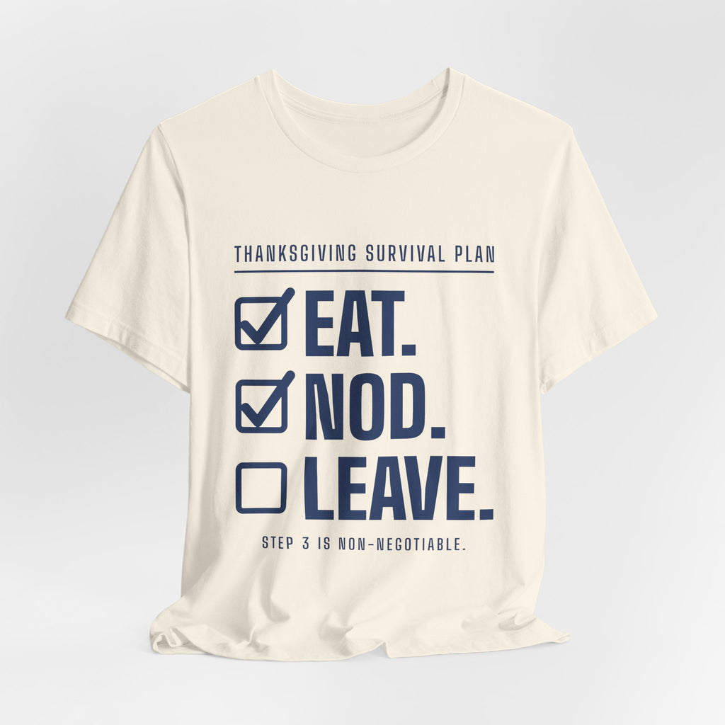 Eat. Nod. Leave. Tee (Navy Blue Ink)