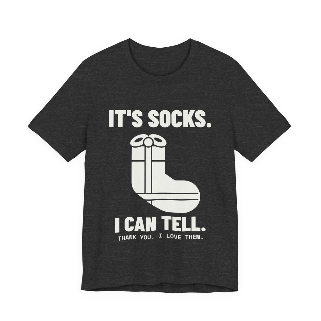 It's Socks I Can Tell Tee (Dark)