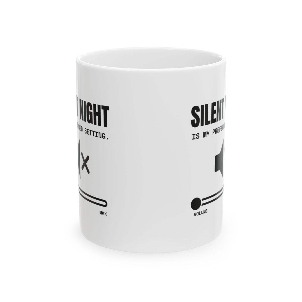 Silent Night Is My Preferred Setting Mug