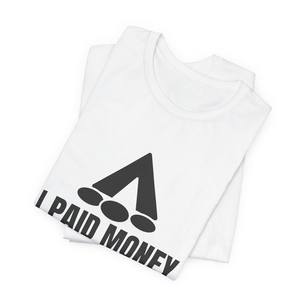 I Paid Money to Sleep on Rocks Tee (Light)