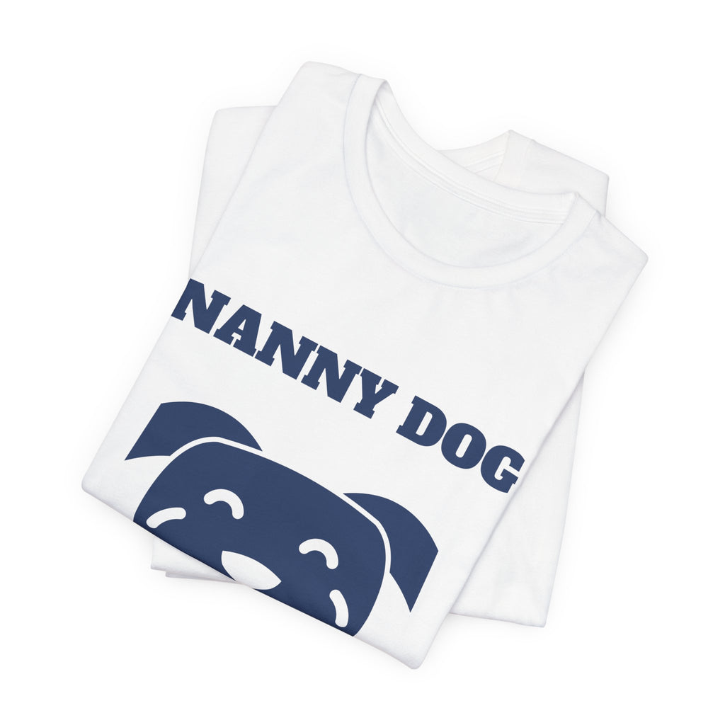 Nanny Dog on Duty Tee (Navy Blue Ink)
