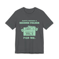 Santa Needed a Second Folder for Me Tee (Mint Green Ink)