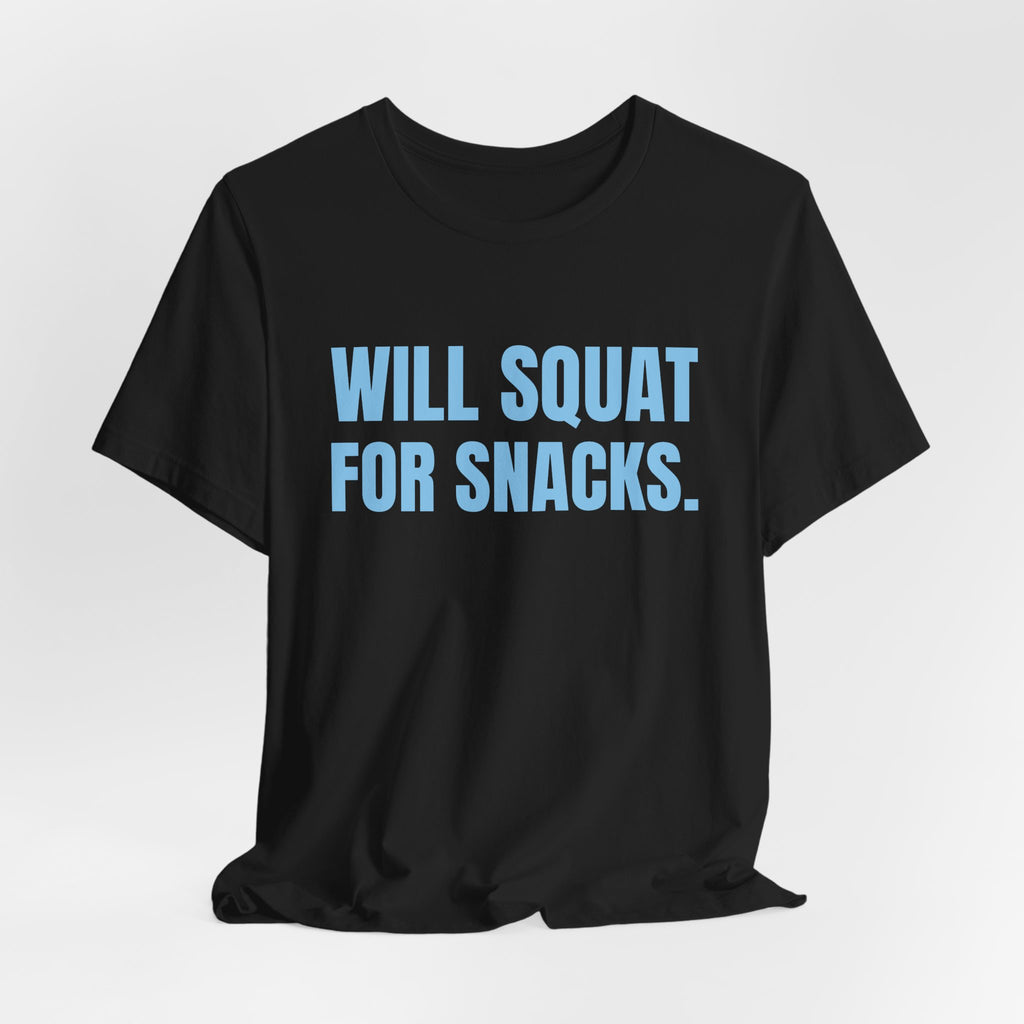 Will Squat for Snacks Tee (Sky Blue Ink)
