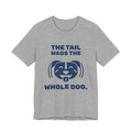 The Tail Wags the Whole Dog Tee (Navy Blue Ink)