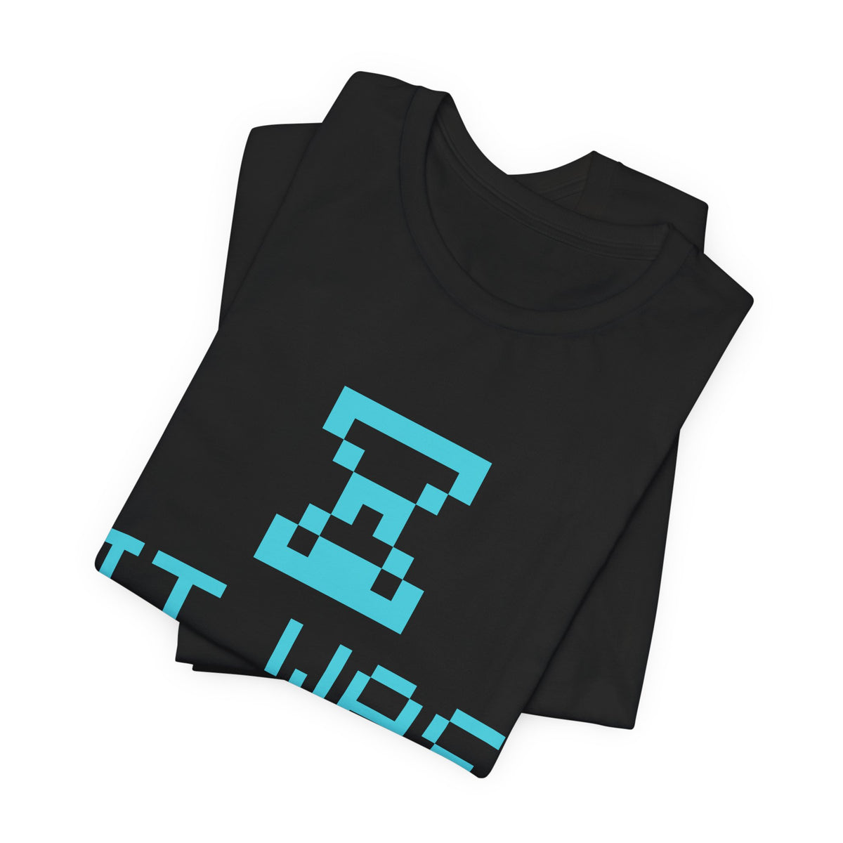 It Was the Lag Tee (Cyan)