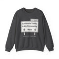 California Traffic Is My Personality Now Crewneck Sweatshirt (Dark)