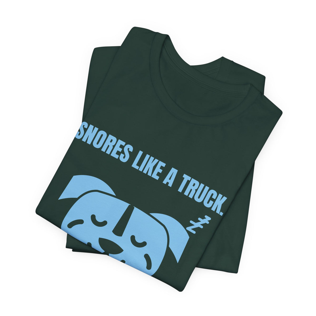 Snores Like a Truck Tee (Sky Blue Ink)