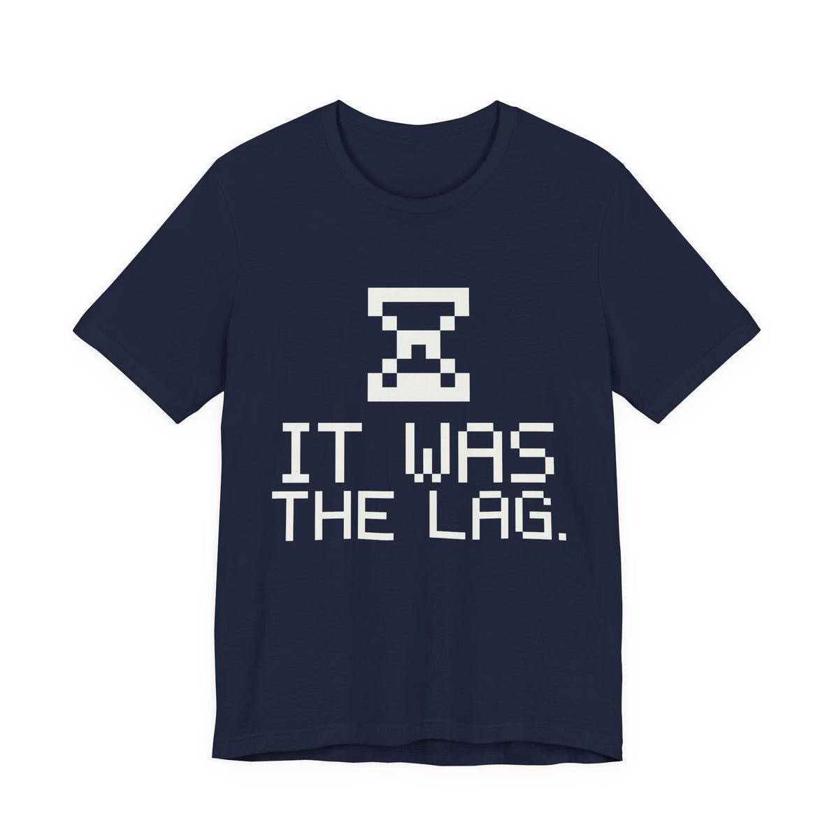 It Was the Lag Tee (Dark)