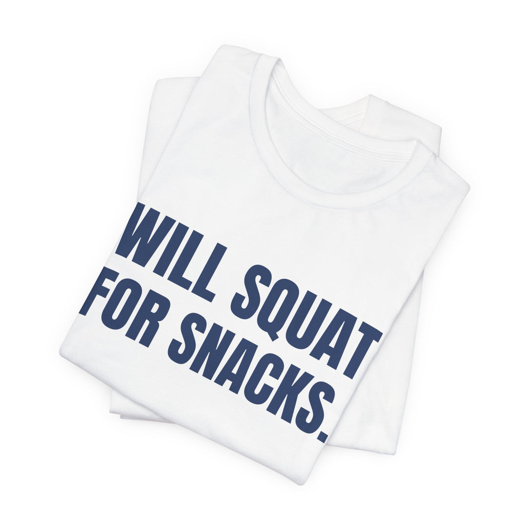 Will Squat for Snacks Tee (Navy Blue Ink)