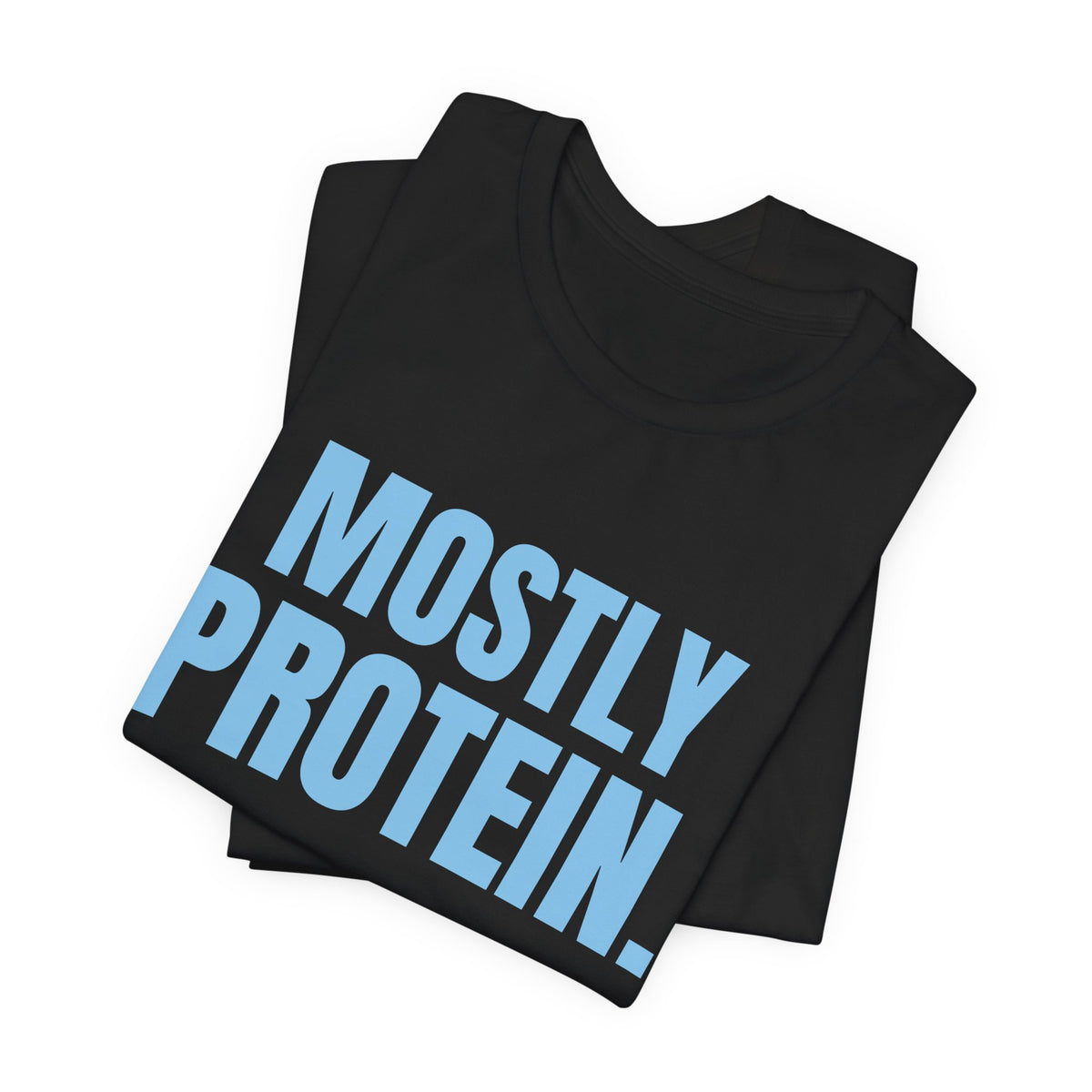 Mostly Protein Tee (Sky Blue Ink)